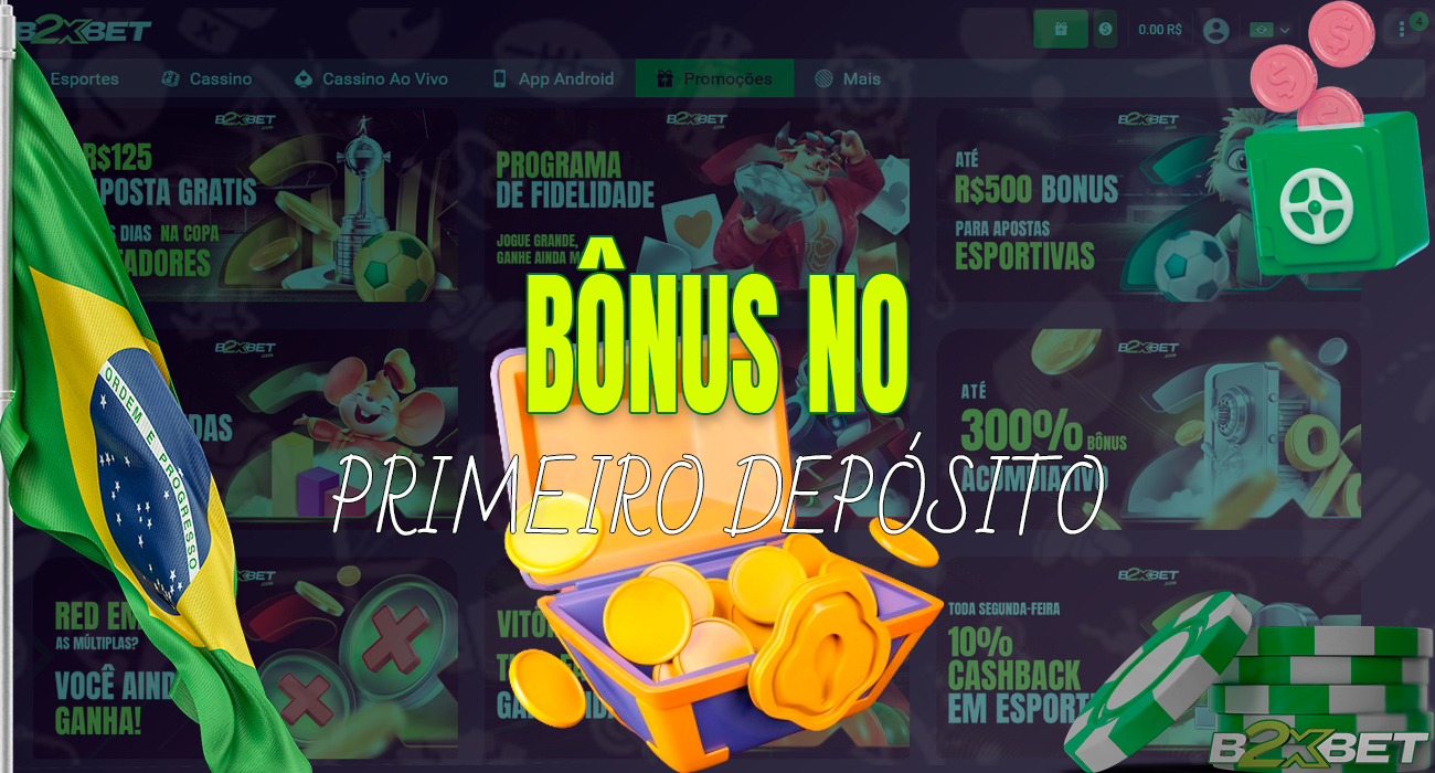 Bônus de Primeiro Depósito na B2xbet: Aproveite uma oferta especial ao realizar seu primeiro depósito neste cassino. Não perca essa oportunidade de começar sua jornada no B2xbet com vantagem!